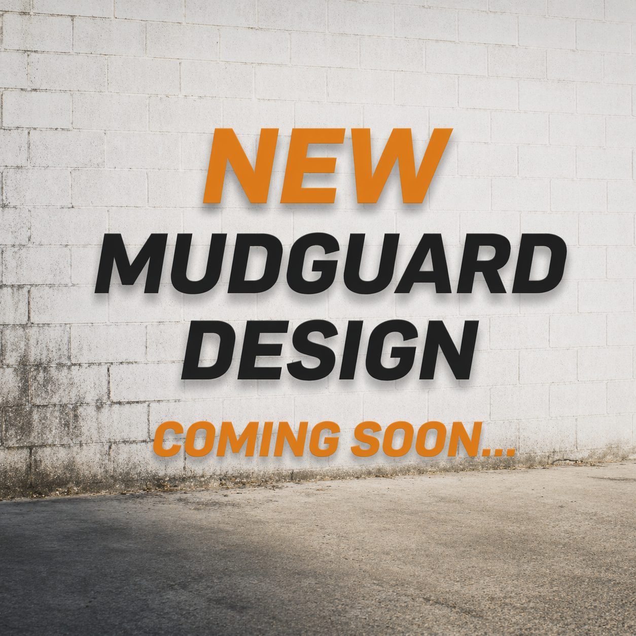 New Mudguard Design Coming Soon.png