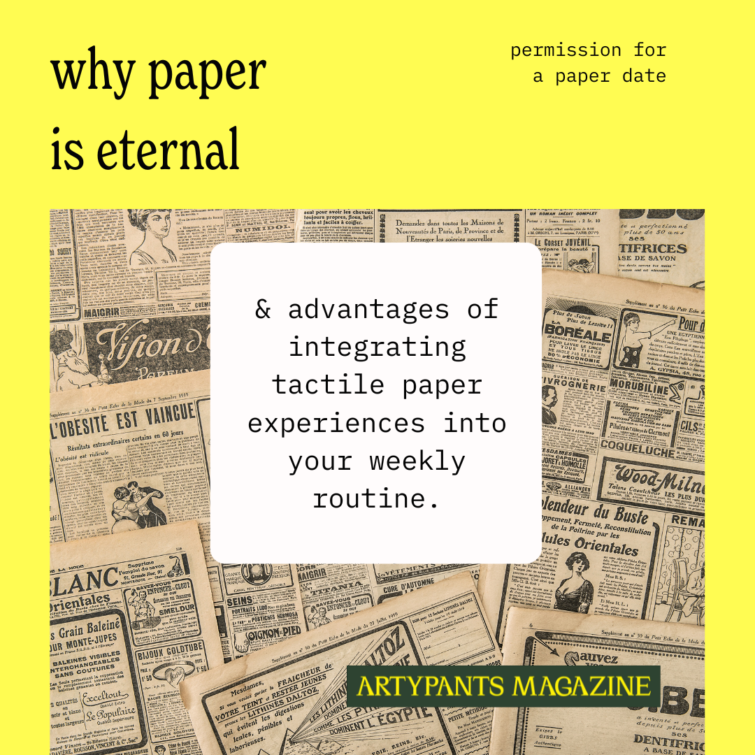 Why a Tactile Paper Experience Can Calm Our Souls — ARTYPANTS MAGAZINE