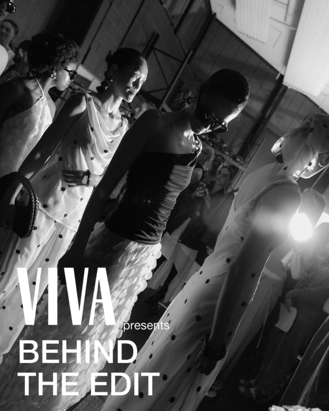 VIVA presents Behind The Edit