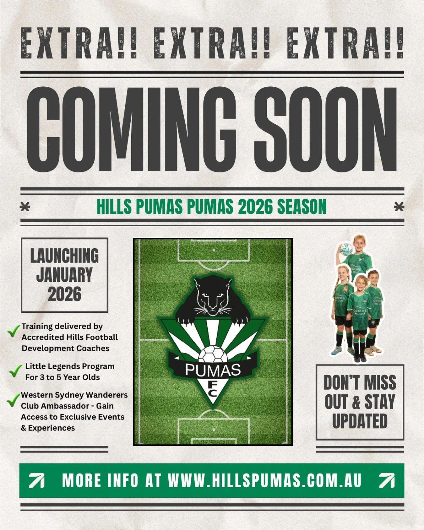 📣 LAUNCHING SOON | THE 2026 SEASON 

From Little Legends to Seasoned Stars we have got something for everyone at Hills Pumas FC 🤩

✅ Little Legends Program - Ages 3-5, introducing kids to the fun of football

✅ U6s to U14s - MIXED fun and competiti