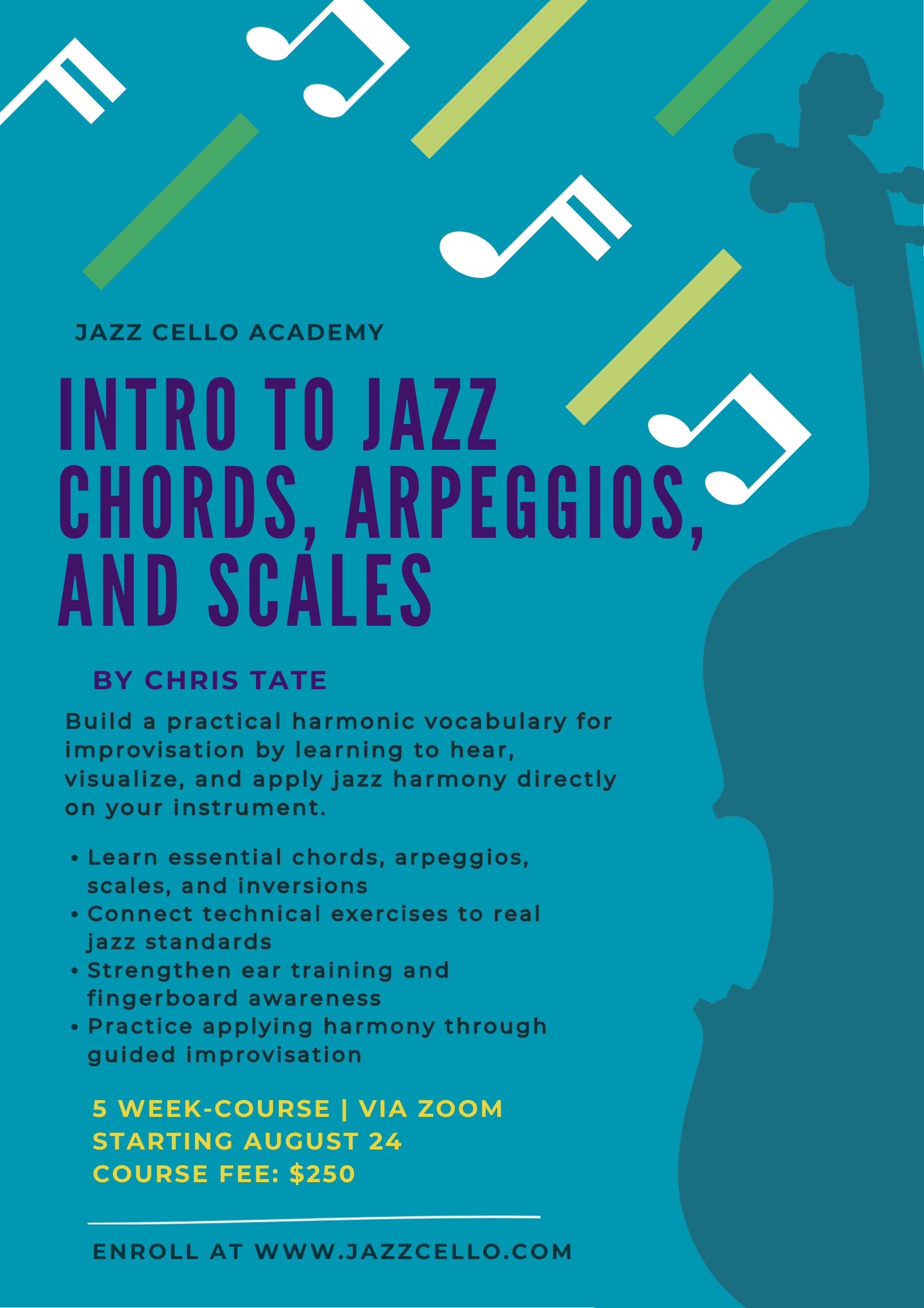 Advertisement for Jazz Cello Academy's 5-week online course starting August 24, focusing on jazz chords, arpeggios, and scales for improvisation, with details on course fee and enrollment at their website.