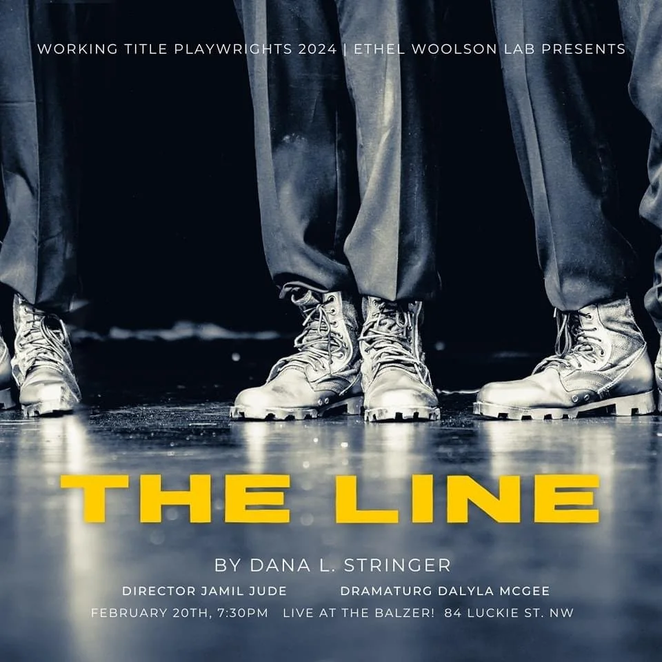 Feb. 2024 | Dramaturg | The Line by Dana Stringer, Directed by Jamil Jude - Working Title 