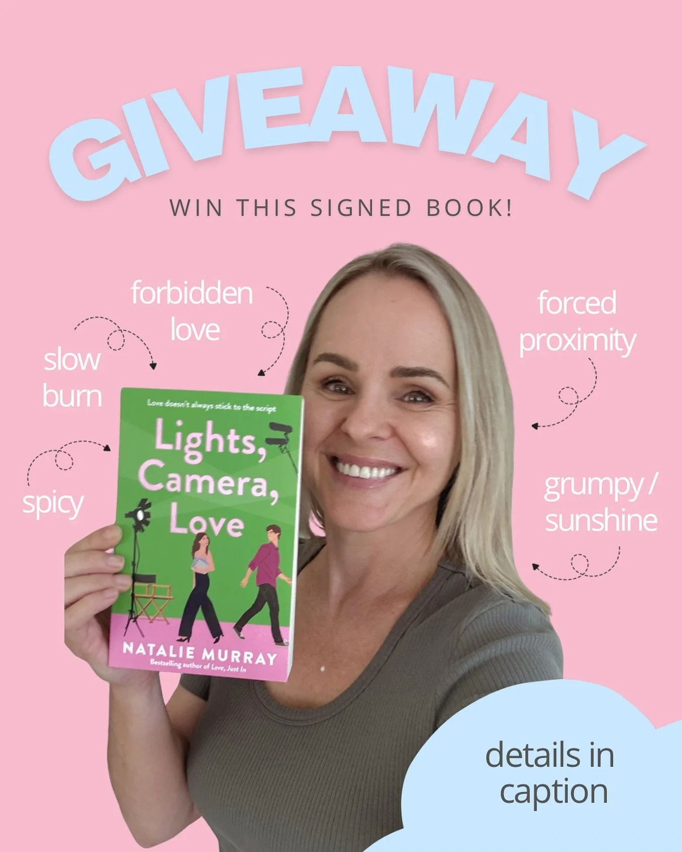 ✨ SIGNED BOOK GIVEAWAY ✨

I&rsquo;m giving away a signed copy of &lsquo;Lights, Camera, Love&rsquo; to one romance reader bestie. Open to Australian residents only (apologies to friends in other lands 😭)

✨ TO ENTER ✨

1) FOLLOW @nataliemurrayauthor