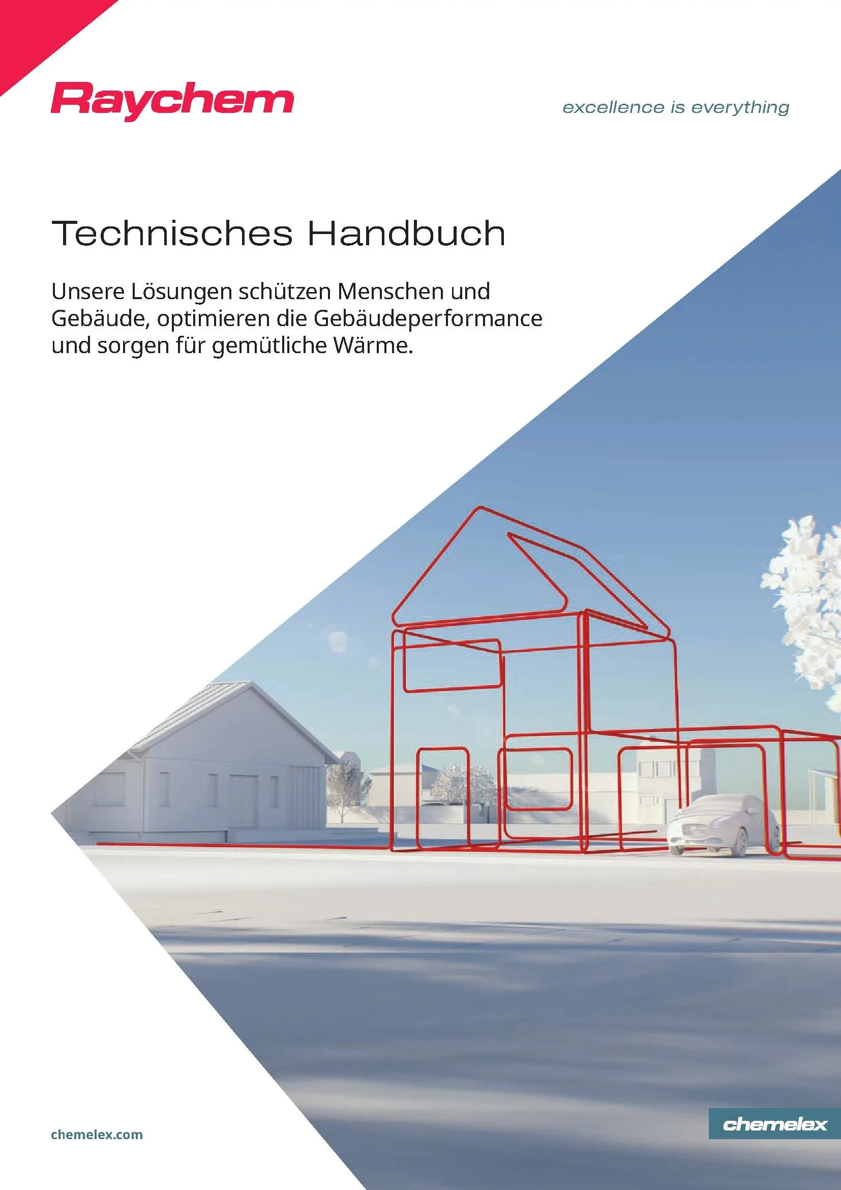 Titelbild eines technischen Handbuchs mit dem Raychem-Logo, einem Haus im winterlichen Umfeld, einer Hauszeichnung in roter Linienzeichnung und dem Chameleon-Logo.