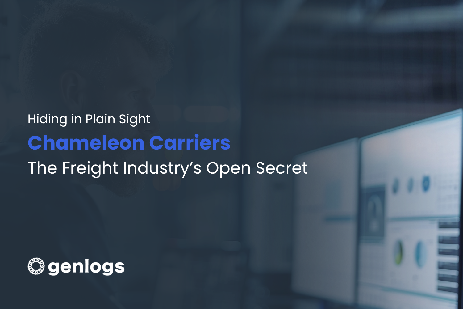 Chameleon Carriers: The Freight Industry’s Open Secret