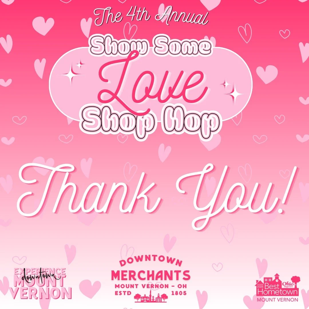 ❤️ Downtown is better when we show it love.💕
Thank you for spending your weekend celebrating small businesses, community, and Valentine&rsquo;s Day fun during the Mount Vernon Downtown Merchants' 4th Annual Show Some Love Shop Hop!