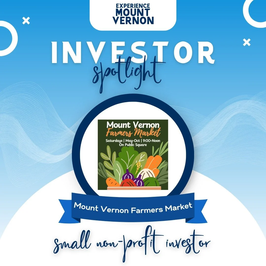 ✨ Investor Spotlight: Mount Vernon Farmers Market✨ 
The Mount Vernon Farmer&rsquo;s Market&rsquo;s investment in Experience Mount Vernon reflects their dedication to local growers, small businesses, and community connection. A vibrant downtown is bui