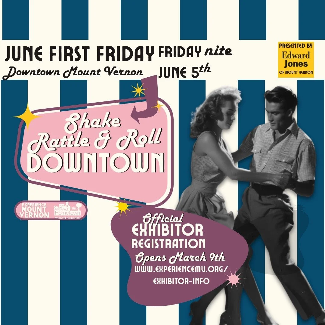2026 First Friday Exhibitor Registration will open on Monday, March 9th ONLY AT www.experiencemv.org/exhibitor-info. We look forward to seeing you in Downtown Mount Vernon this summer!