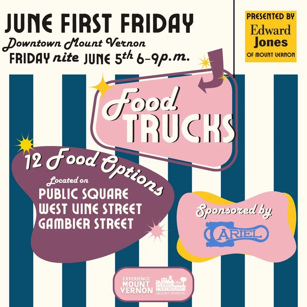 The  countdown to First Friday begins !! ⏰⏰Here is the Food Truck list for First Friday. A big thank you to Ariel corporations and Edward Jones in Mount Vernon for sponsoring the food trucks! What food truck are you all looking forward to the most ?