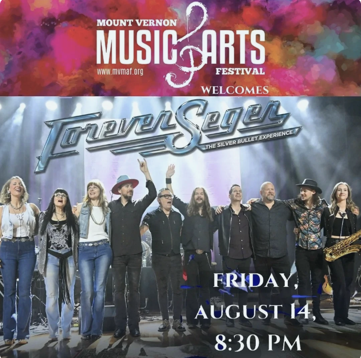 The Mount Vernon Music & Arts Festival presents FOREVER SEGER
