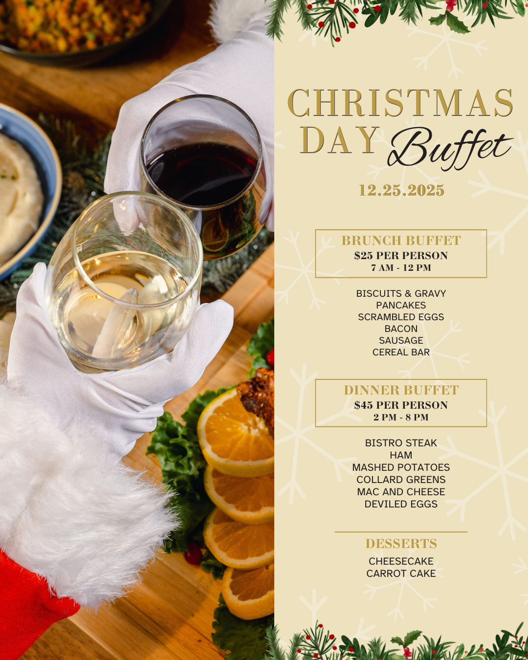 Christmas Day buffet flyer with Santa hands holding wine glasses. Menu lists brunch and dinner options with desserts, decorated with holiday greenery