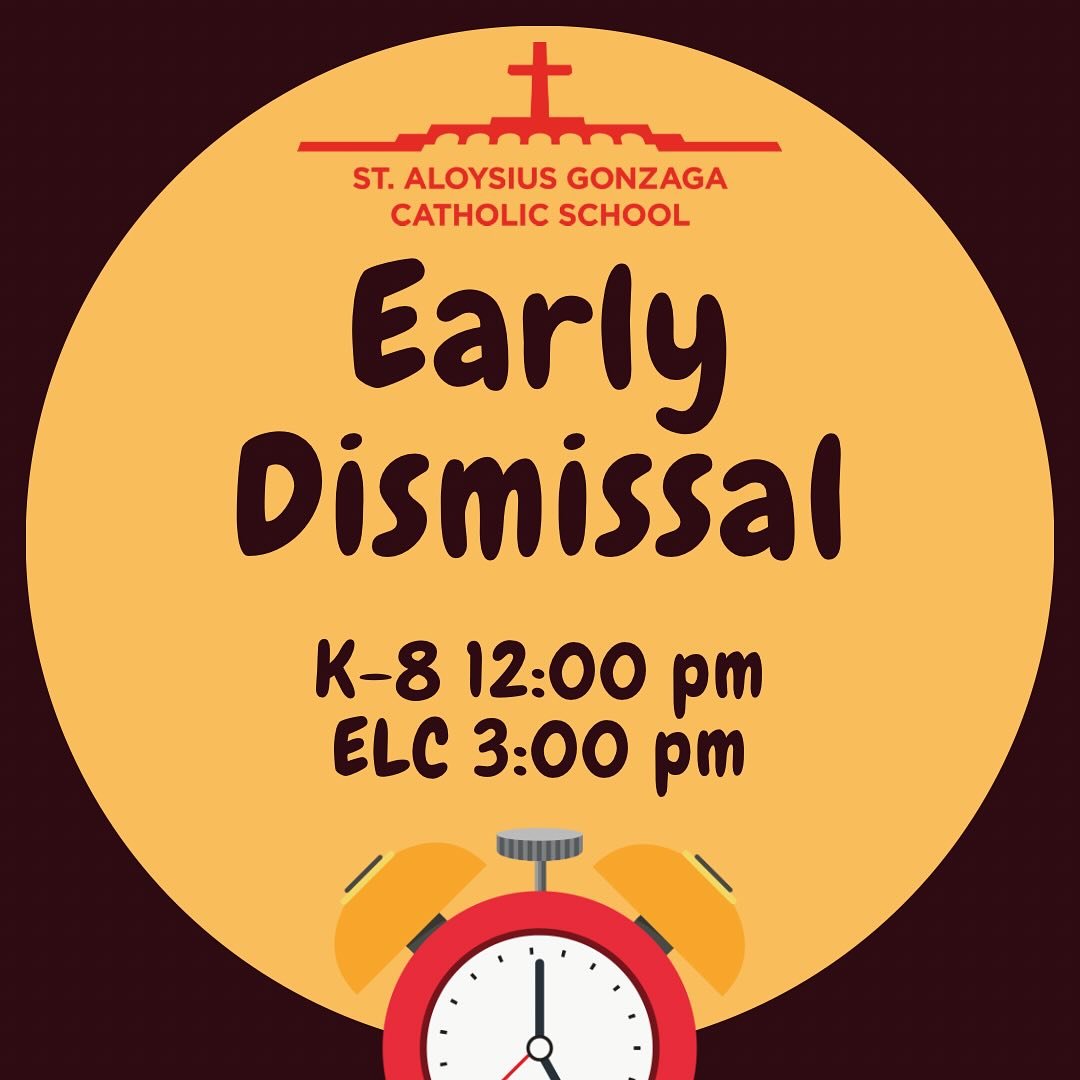 This is just a reminder that tomorrow we will have early dismissal. 
K &ndash; 8 will dismiss at 12:00 pm and ELC will dismiss at 3:00 pm. 
Wishing everybody a safe and blessed Thanksgiving holiday! #wearestals