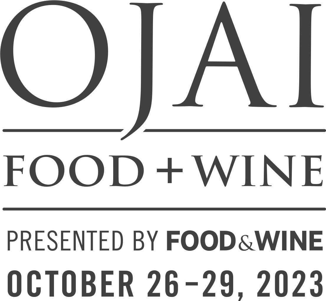 OJAI FOOD + WINE California's Premier Epicurean Weekend at Ojai
