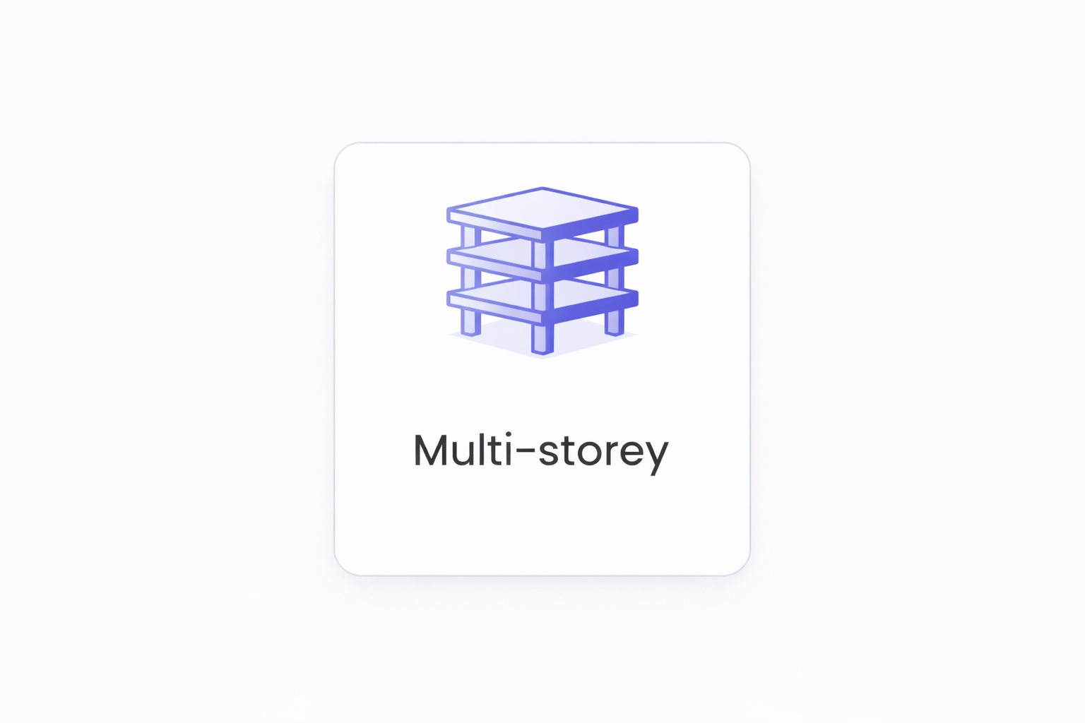Icon of a multi-storey building with four levels, labeled 'Multi-storey'.