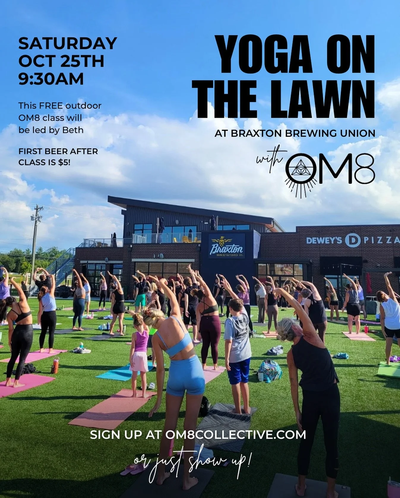 Join us Saturday, October 25th at Braxton Brewery in Union at 9:30am for YOGA ON THE LAWN! This session will be led by Beth and assisted by Susan and OM8 teachers. Practicing together as a community for this FREE class is amazing and it might be our