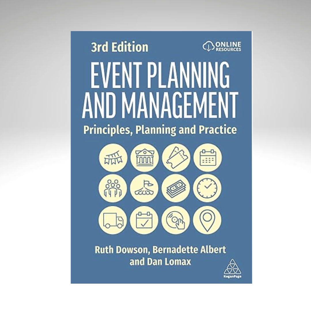 Cover of a book titled 'Event Planning and Management Principles, Planning and Practice' by Ruth Dowson, Bernadette Albert, and Dan Lomax. The cover is blue with icons related to event planning, such as a stage, building, tickets, calendar, group of people, flag, money, clock, truck, checklist, cursor, and location pin.