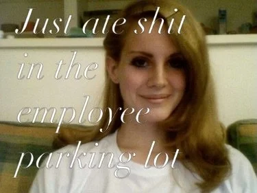 Just ate shit in the employee parking lot #ifinallycried #winning