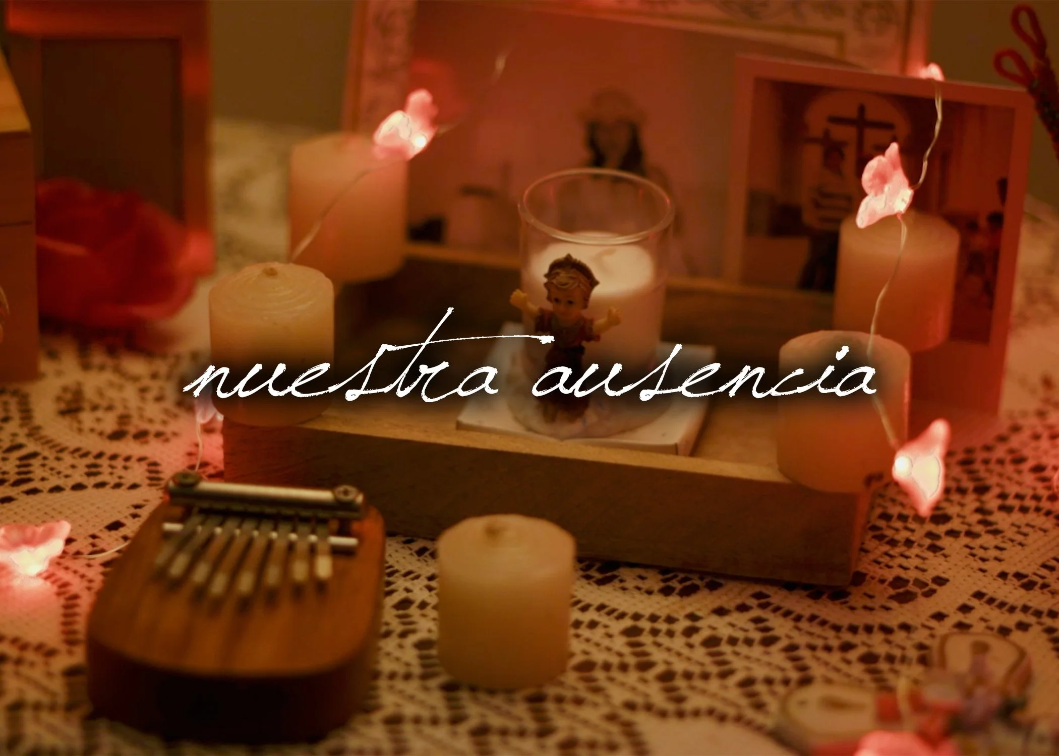 Nuestra Ausencia 'Short Film'