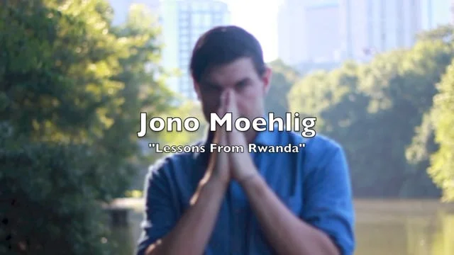VIDEO: Jono Moehlig’s Spoken Poem on the Beauty of Rwanda