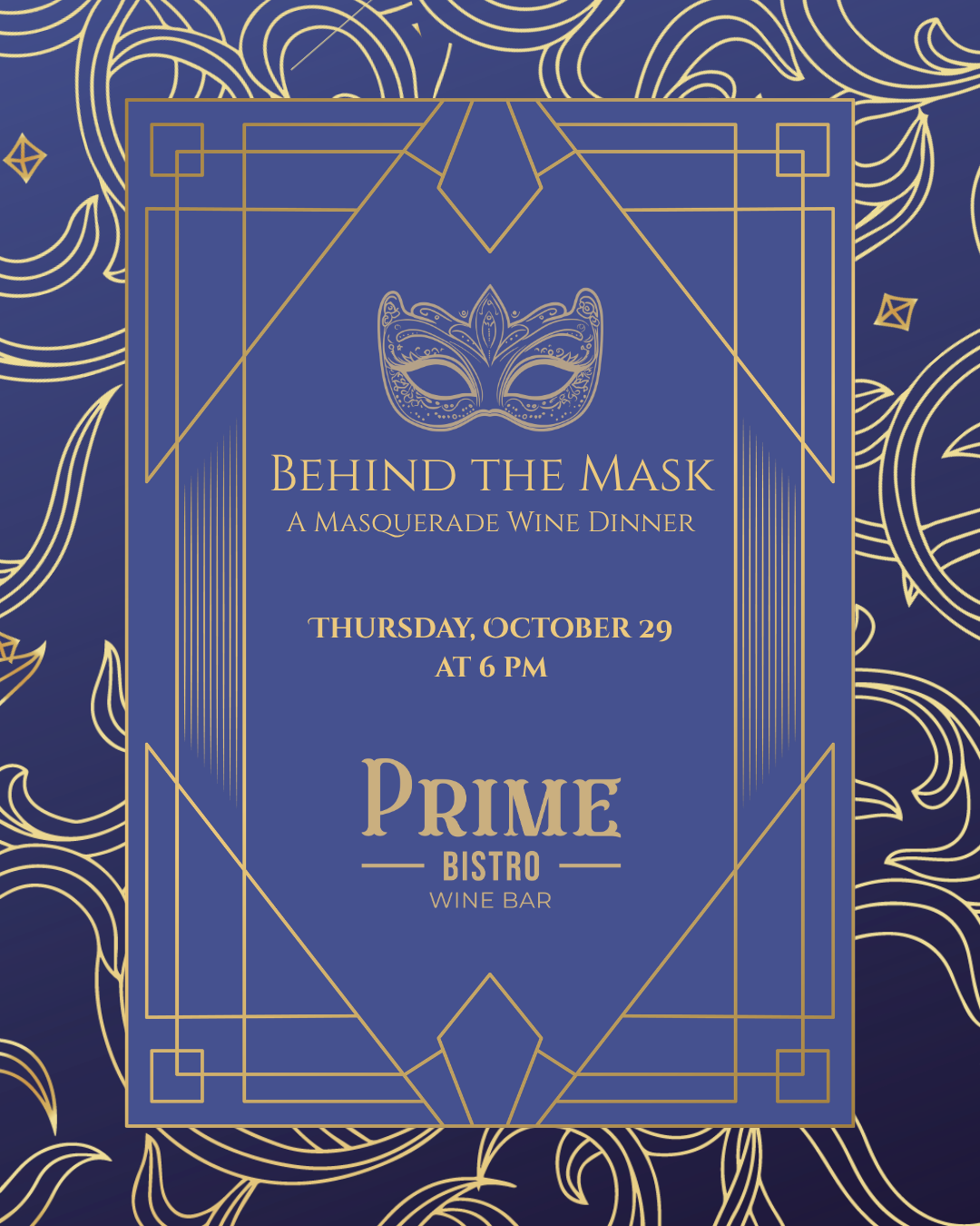 Behind the Mask: A Masquerade Dinner Experience by Prime Bistro