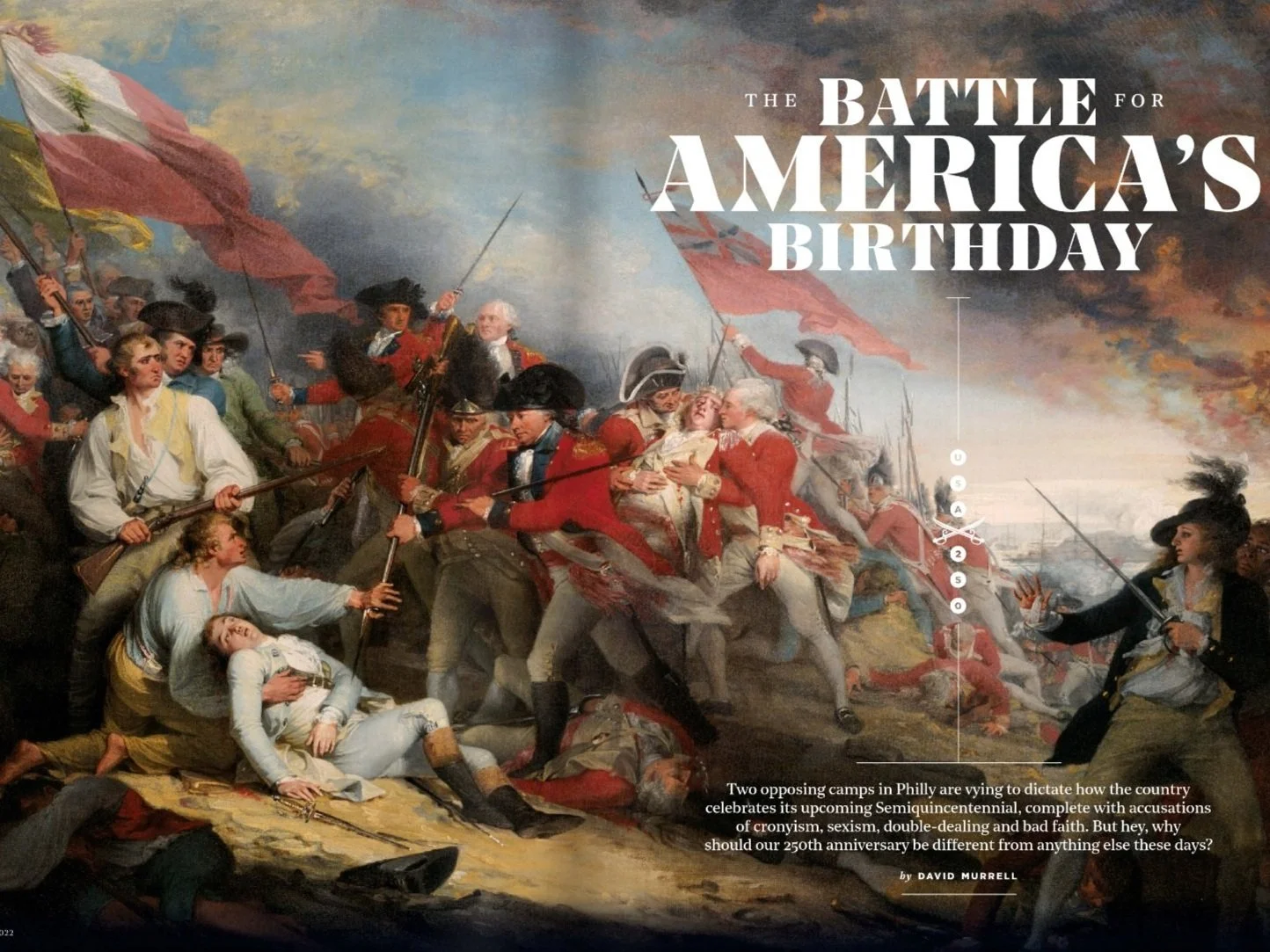 The Ugly Philly-Centric Feud at the Center of America’s 250th Birthday Celebration. Philadelphia magazine.