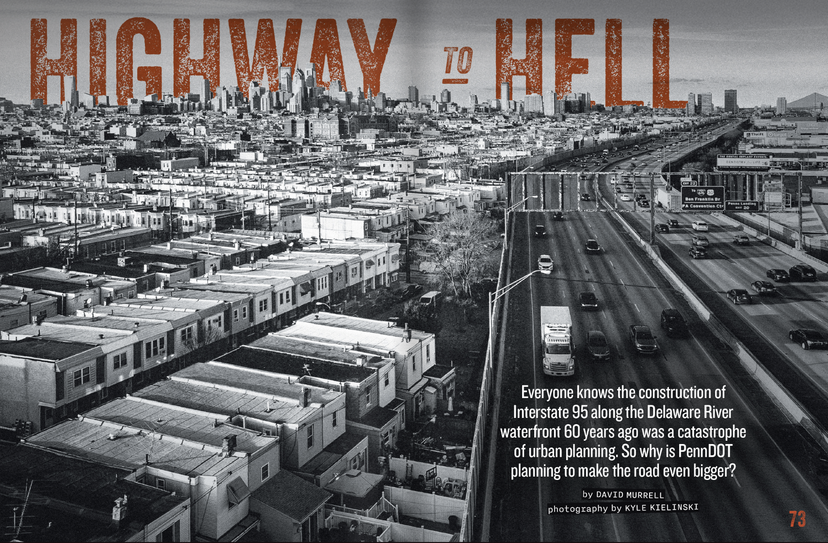 Highway to Hell: Inside PennDOT’s Plan to Widen I-95 Through South Philly. Philadelphia magazine.