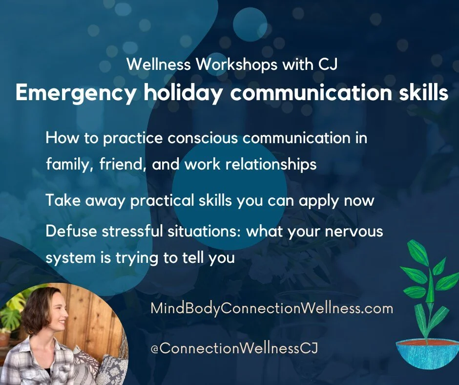 Getting stressed about upcoming gatherings?  Join this workshop to talk about some practical emergency holiday communication skills.  How to practice conscious communication in family, friend, and work relationships.  Defuse stressful situations by l