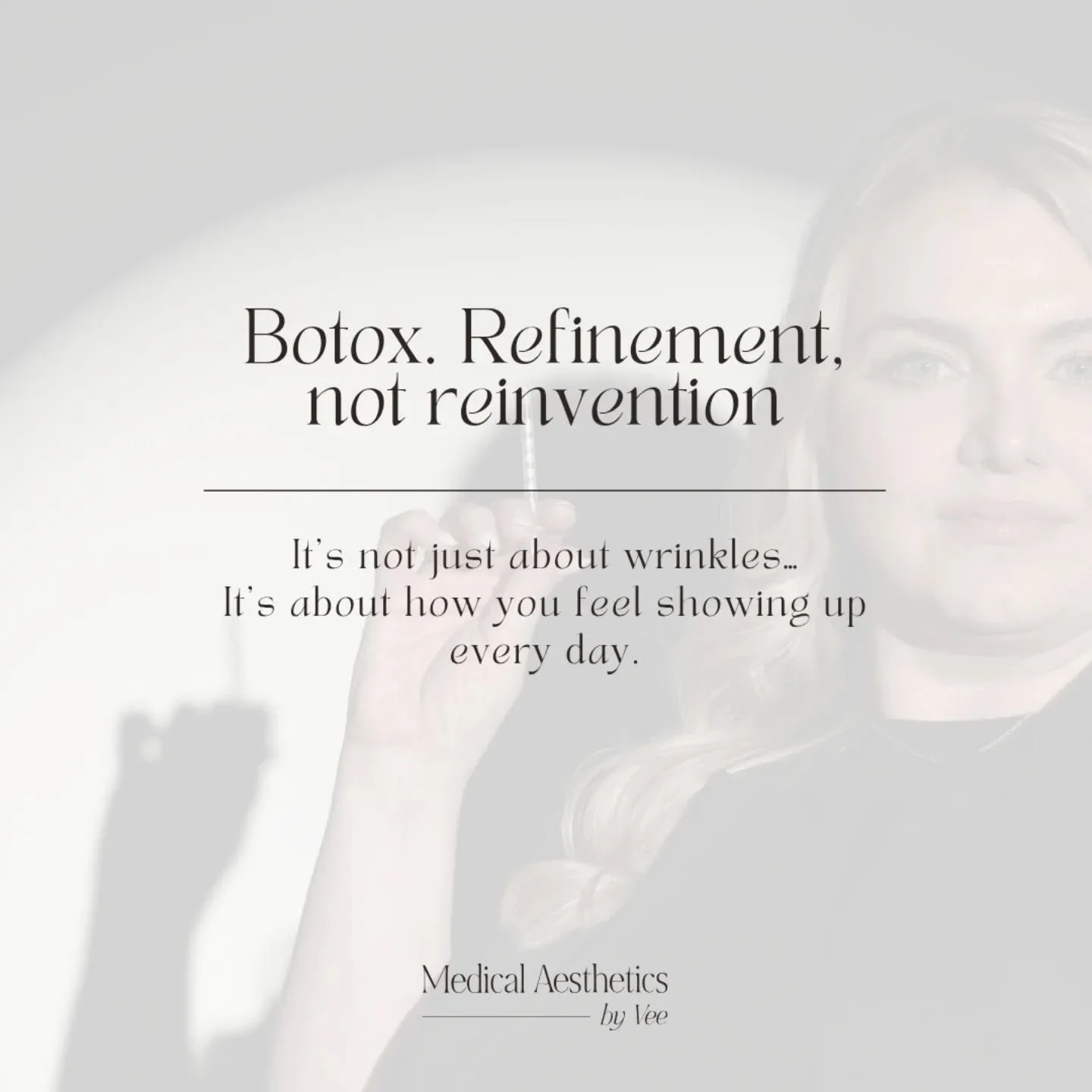 Refinement, not reinvention!

Botox isn&rsquo;t about changing who you are&mdash;it&rsquo;s about softening what no longer reflects how you feel on the inside.

Those lines? They tell a story. But sometimes, we just want a version of ourselves that l