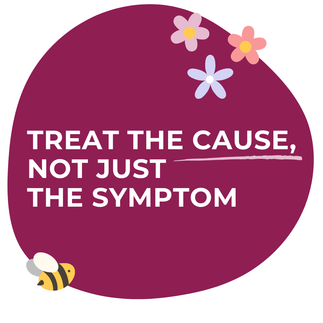 A circular graphic with a purple background, decorated with colorful flowers and a bee, displaying the quote 'Treat the cause, not just the symptom' in bold white text.