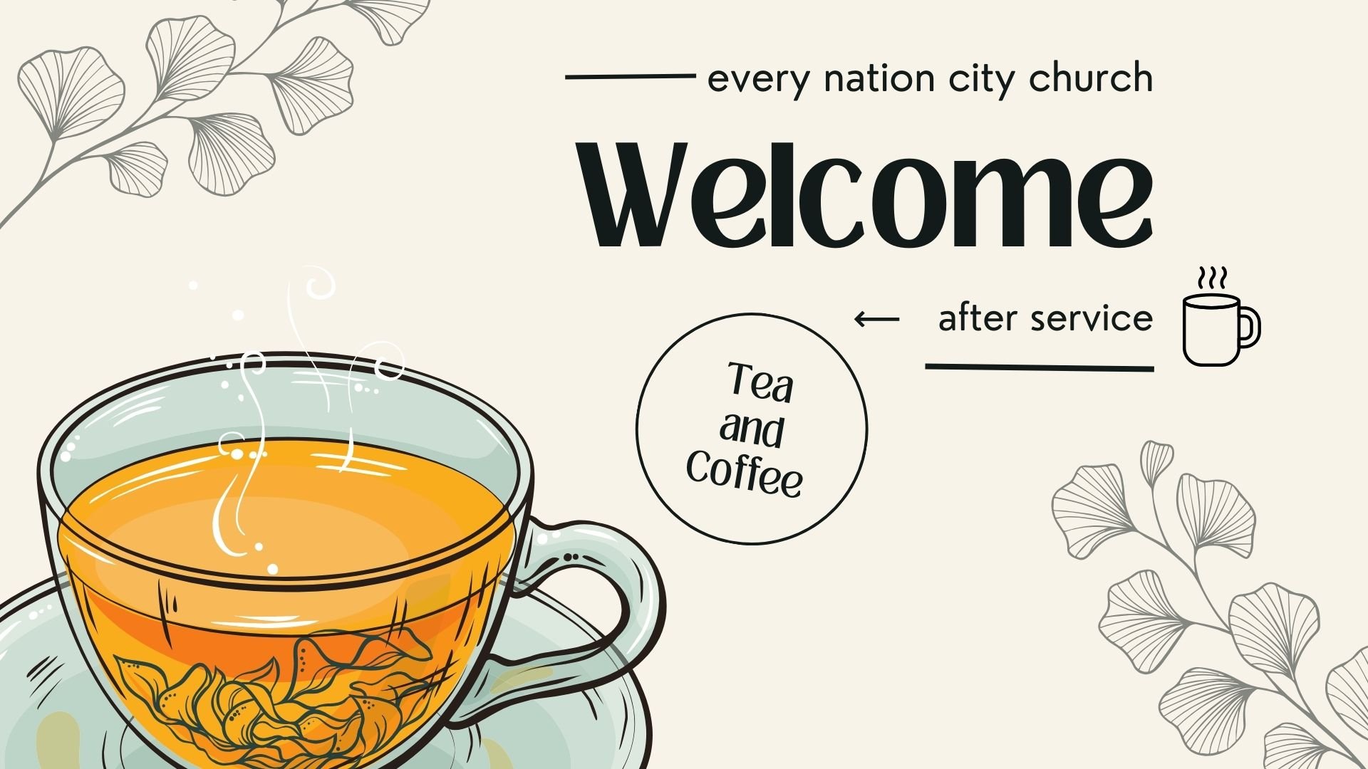 Welcome Tea and Coffee (Slide) (1).jpg