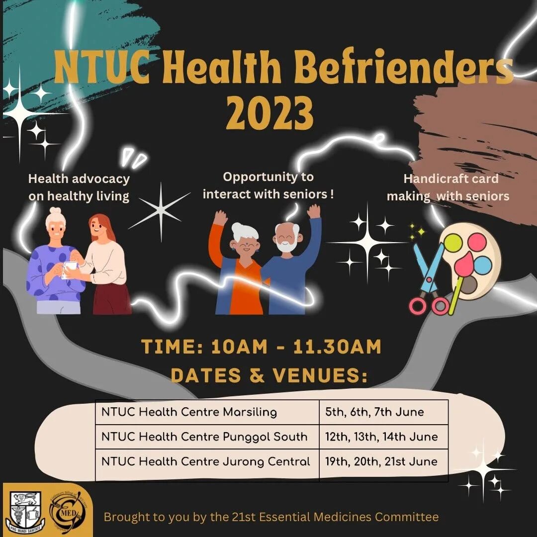 Hellloooo Pharmily!

Interested in engaging in something meaningful during the summer break? Want to give back to the community? Join us in our annual NTUC Health Befriending Programme!! In collaboration with NTUC Health, the 21st Essential Medicines