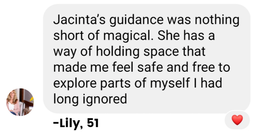 Text message with a quote about Jacinta's guidance, signed by Lily, age 51, with a heart emoji at the end.