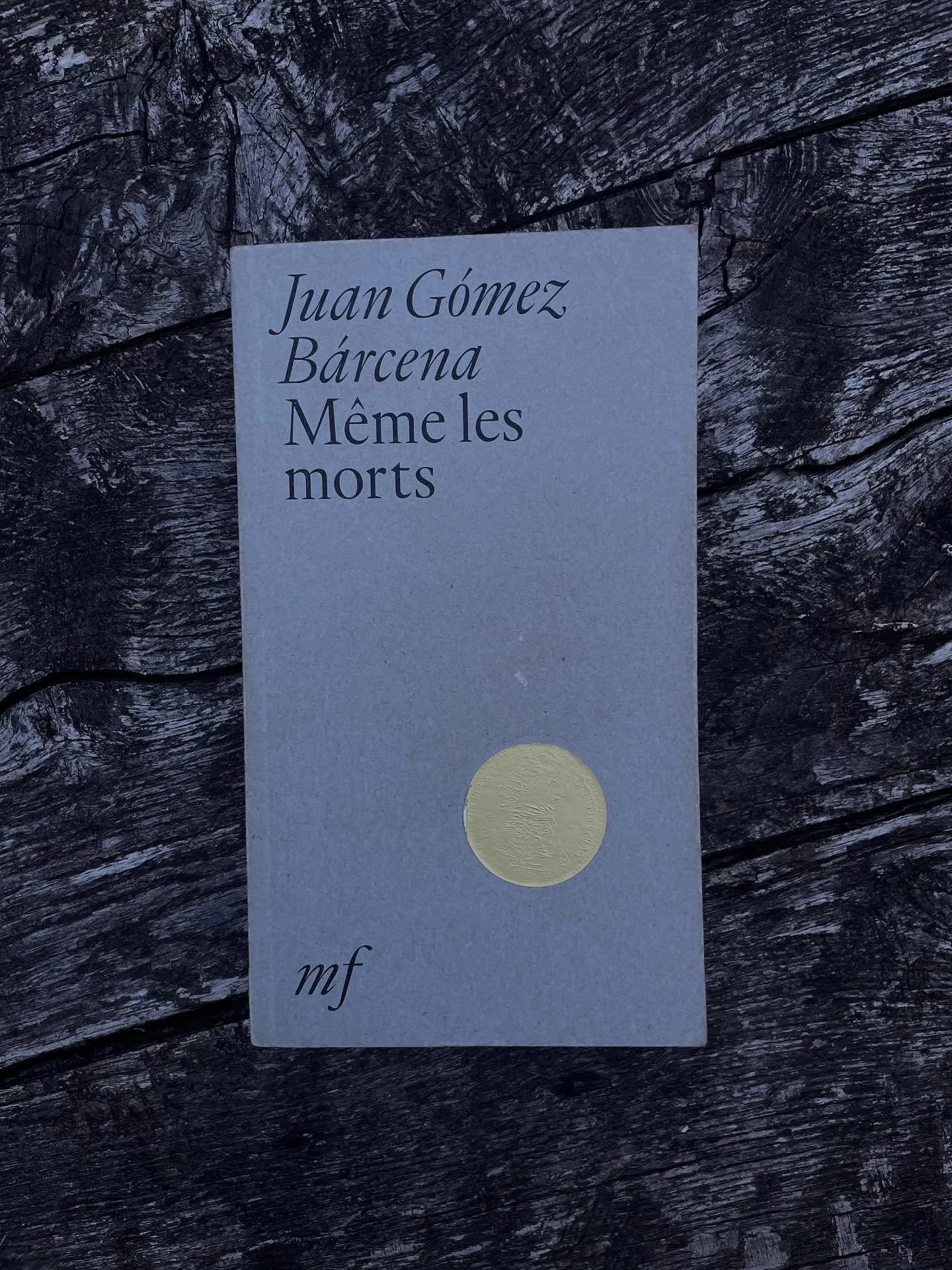 “Même les morts” de Juan Gomez Barcena (mf, 2025)