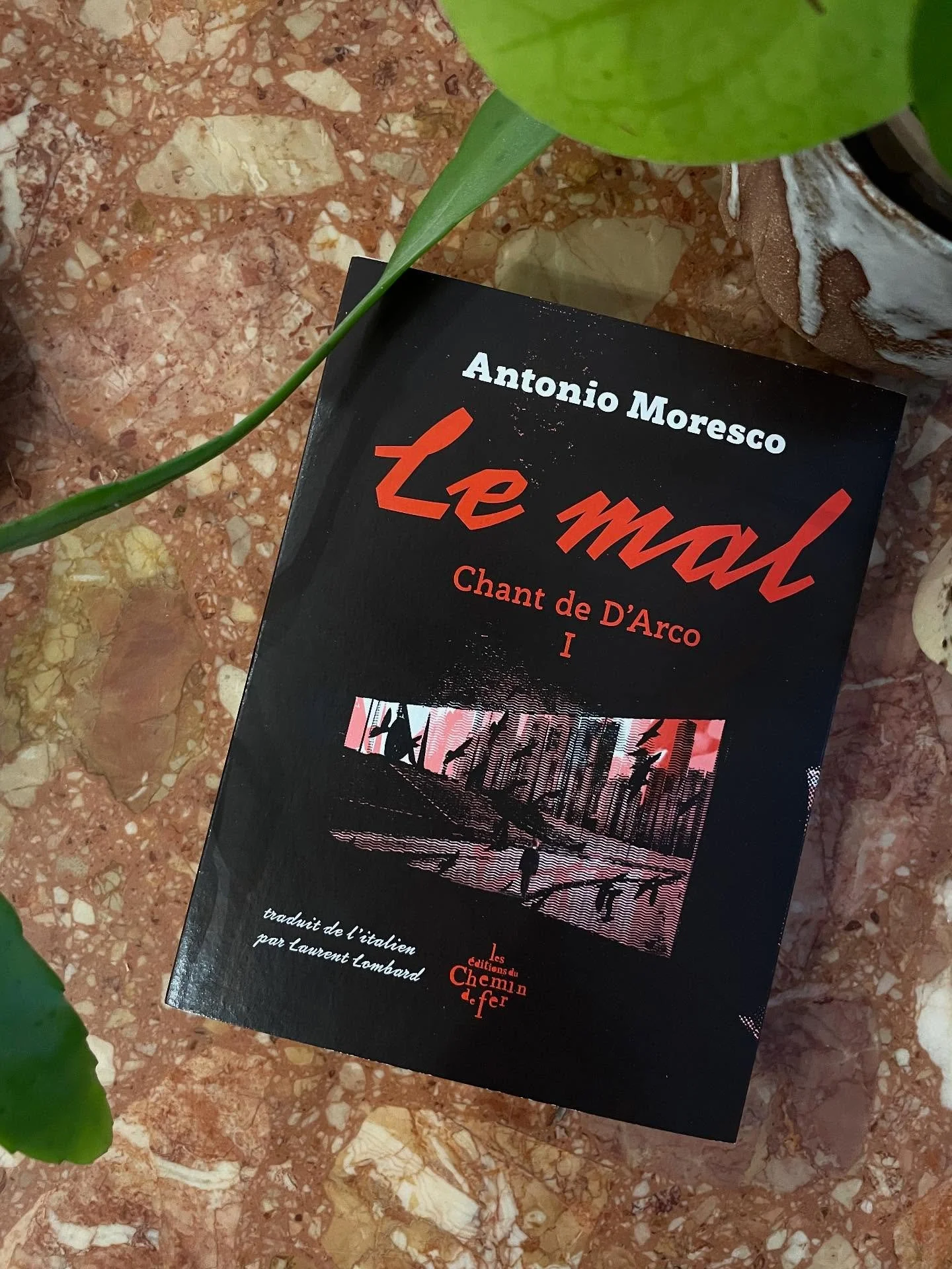 “Chant de d’Arco I. Le Mal” d’Antonio Moresco (Chemin de fer, 2025)