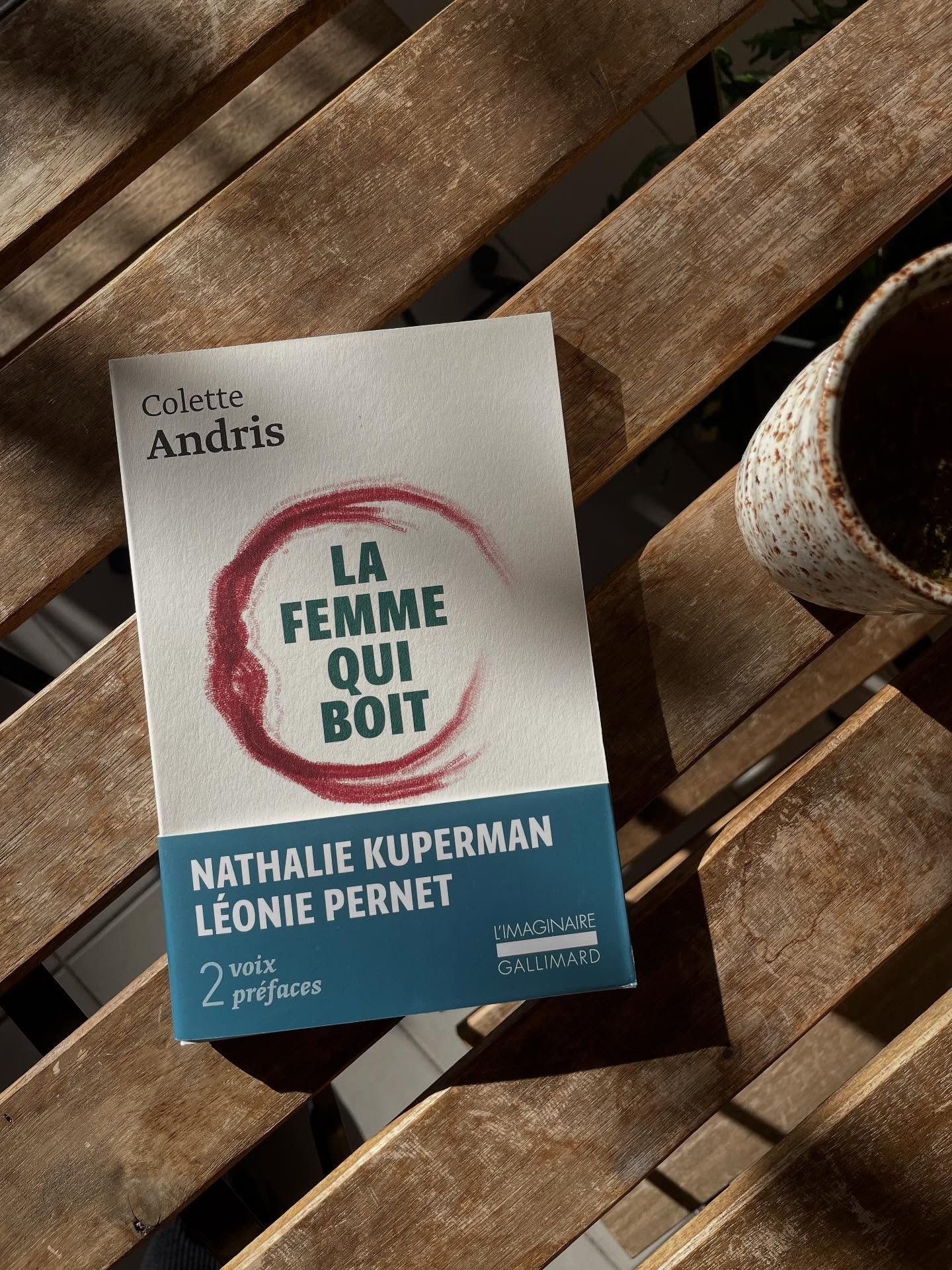 “La femme qui boit” de Colette Andris (L’Imaginaire Gallimard, 2023)