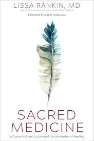 Sacred Medicine – Lisa Rankin