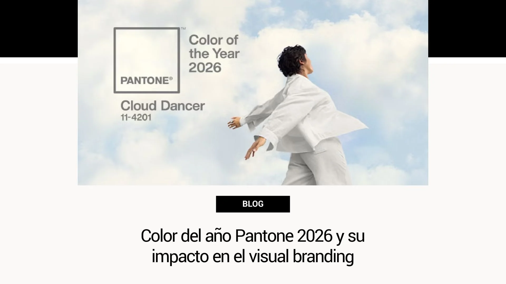 Cloud Dancer: el color del año Pantone 2026 y su impacto en el visual branding