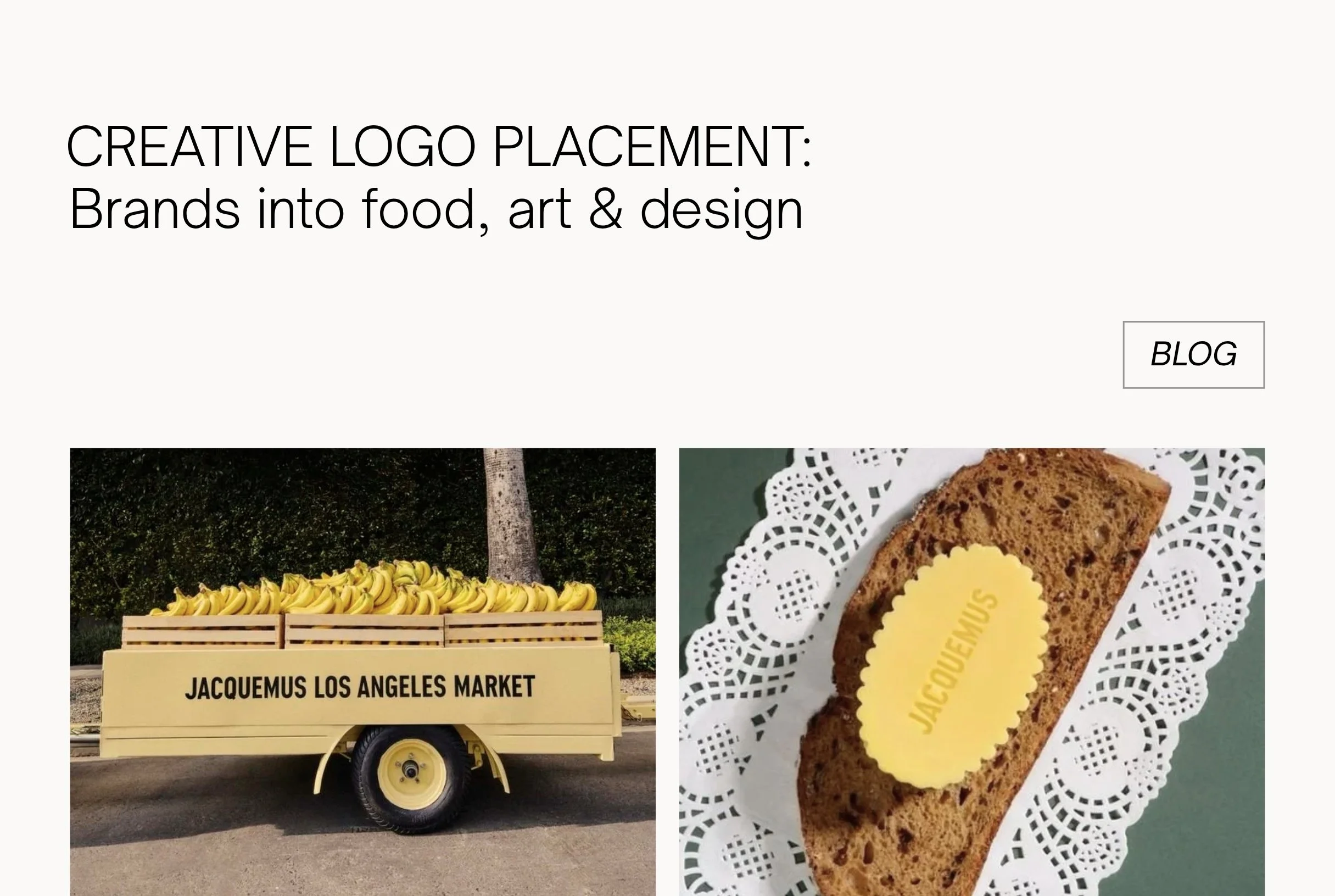 Creative Logo Placement: Brands into food, art &amp; design