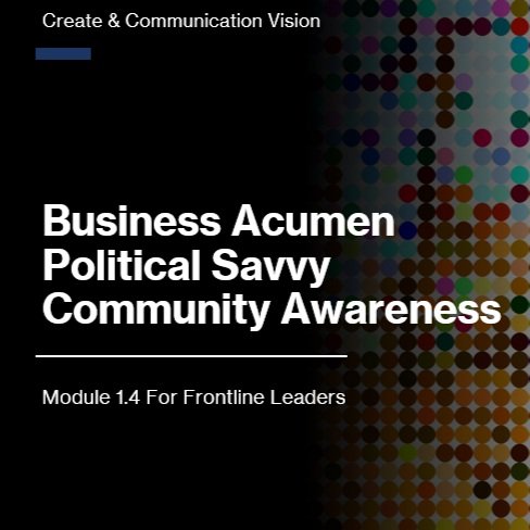 1.4+Thumbnail+Business+Acumen+Political+Savy+Community+Awareness.jpg