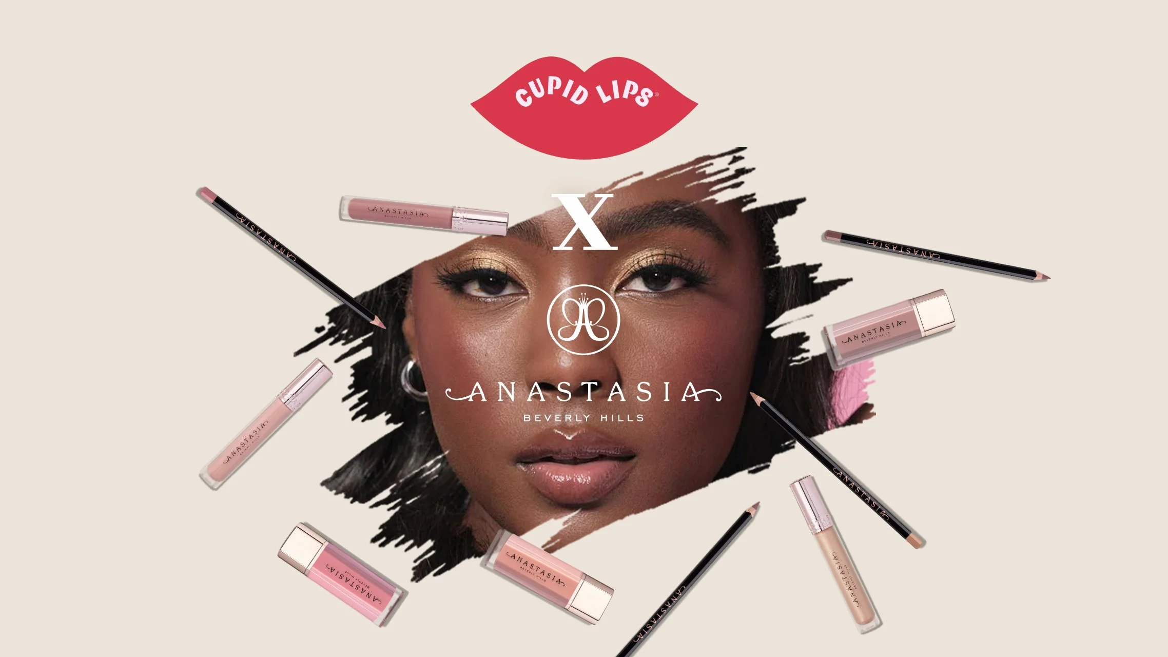 Cupid Lips® x Anastasia Beverly Hills Marketing Campaign