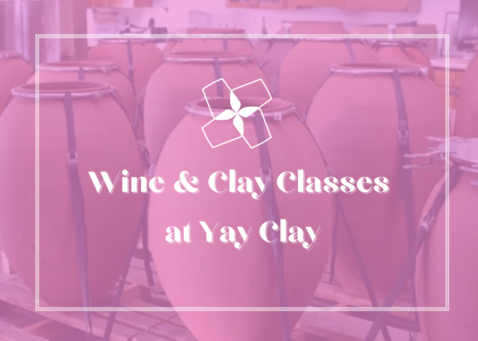 Valentines Wine &amp; Clay Class at Yay Clay 