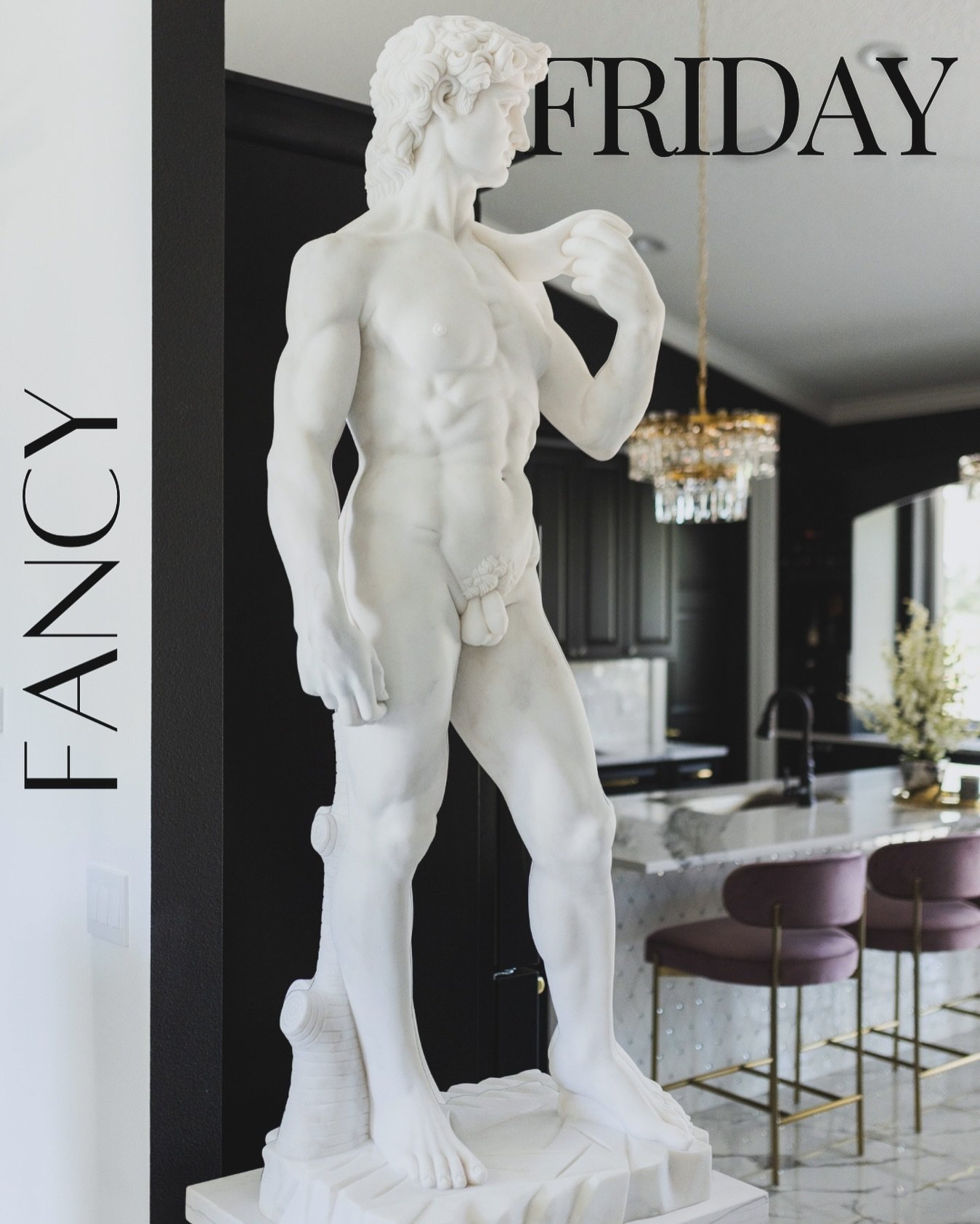 Helllllllo and welcome to our official unofficial petition to make &ldquo;Fancy Friday&rdquo; a thing that we fully indulge in. I mean, what&rsquo;s fancier than a replica of the statue of David in your kitchen??? HERE 👏🏻FOR 👏🏻 IT 👏🏻

Let this 