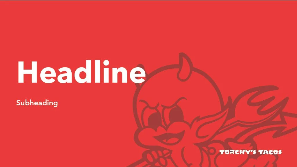 Torchy's PPT Template2.jpg