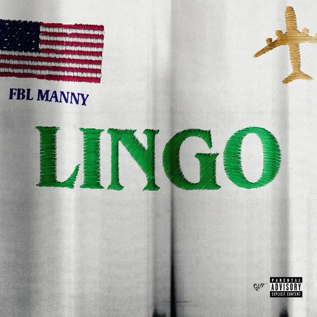 FBL MANNY - 'Lingo'