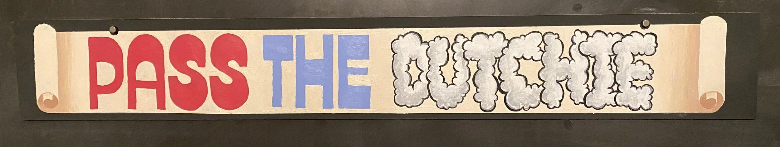 Pass the Dutchie.jpg