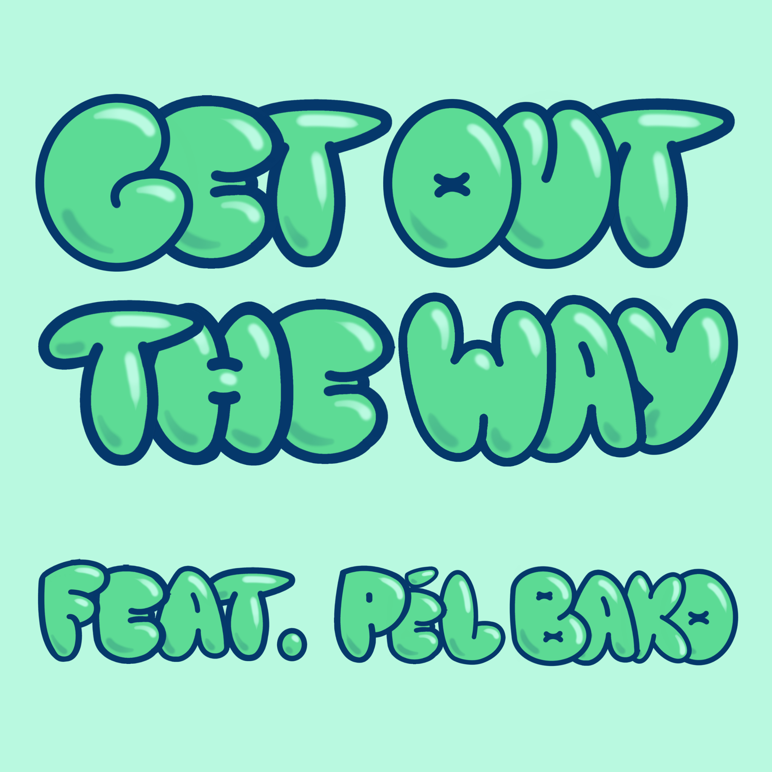 get out the way cover.png