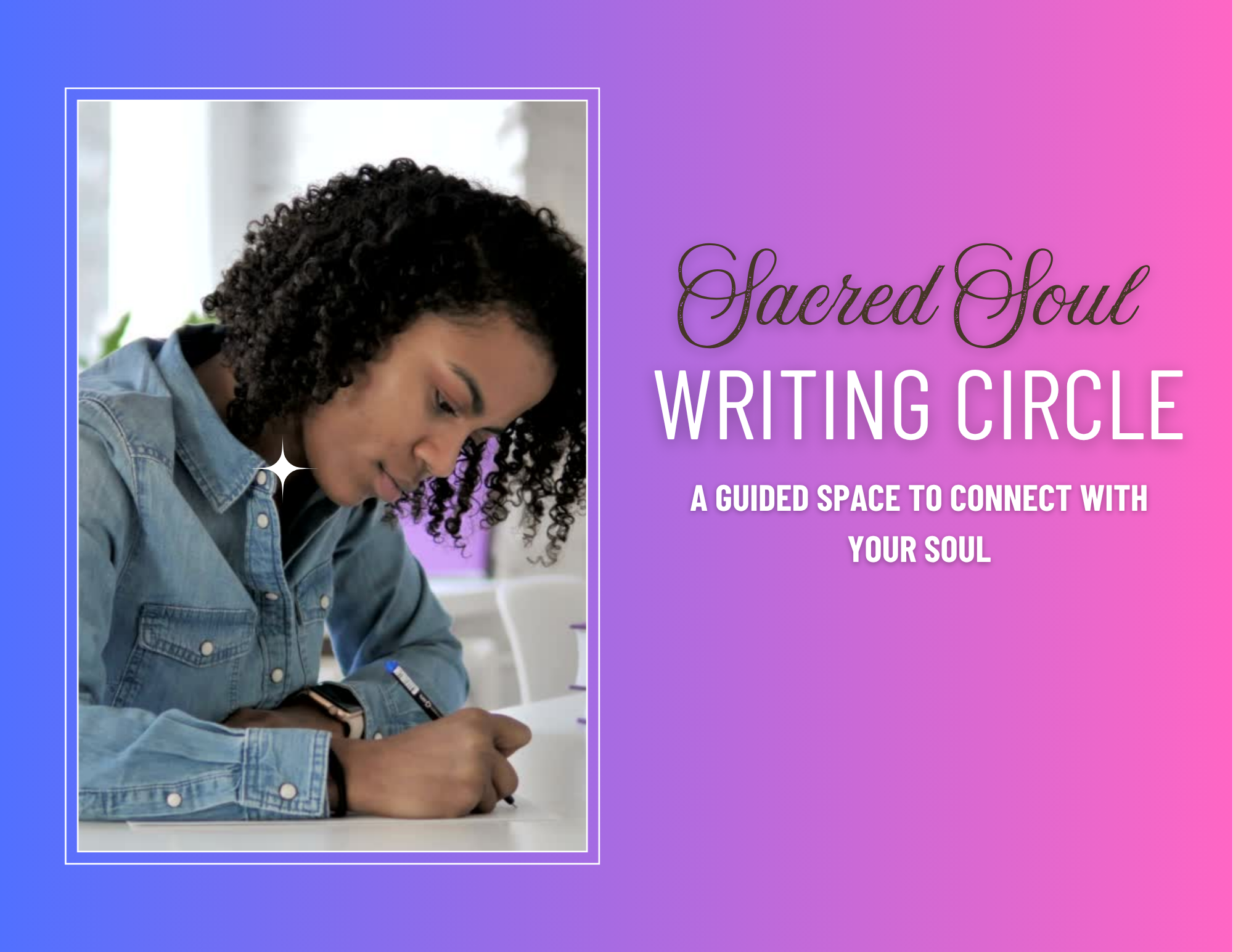 Sacred Soul Writing Circle