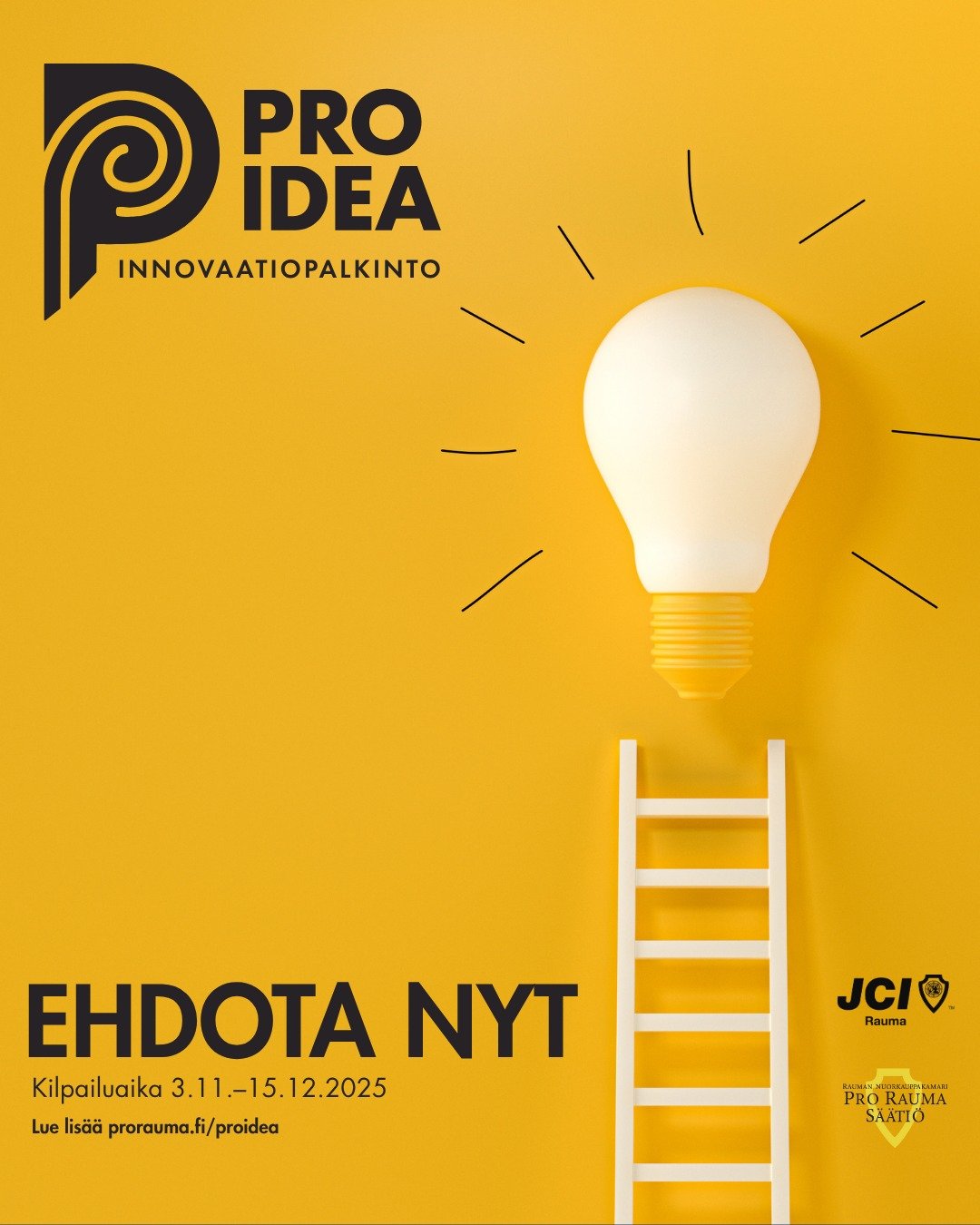 Pro Idea-innovaatiopalkinto &ndash; ehdota nyt!
 
Pro Idea on Rauman seudun oma versio Suomen Nuorkauppakamareiden Tuottava Idea -kilpailusta. Rauman seutu ja koko Suomi tarvitsevat raikkaita ja toteuttamiskelpoisia ideoita yritystoiminnan kasvun moo