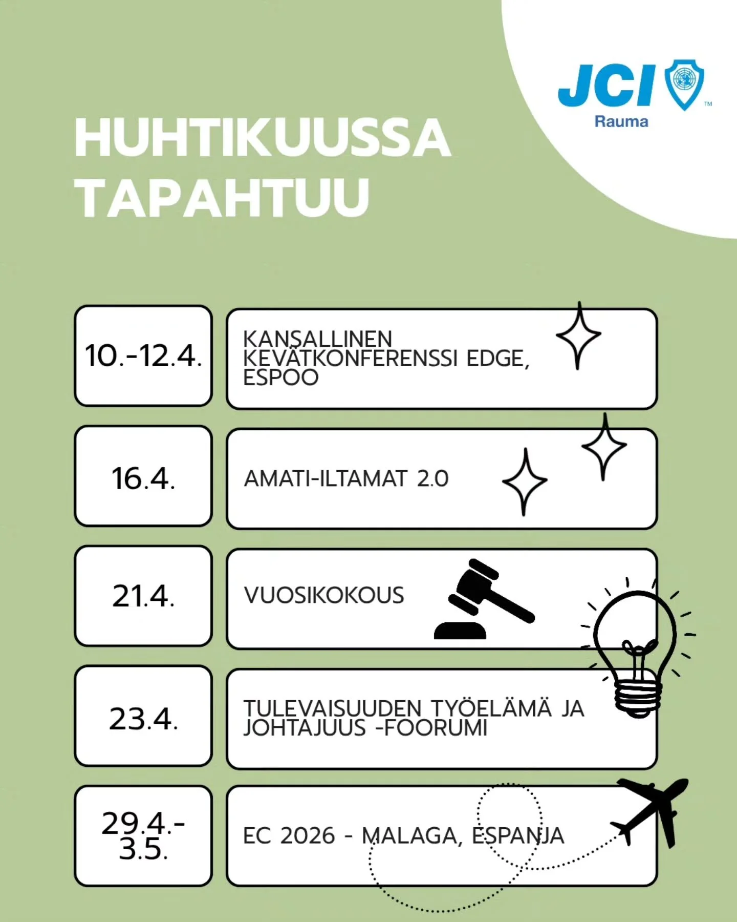 Rauman Nuorkauppakamarin huhtikuun tapahtumat - konferenssireissuja ulkomaita my&ouml;ten, yhdistyksen vuosikokous ja katseen suuntaamista tulevaan amati-iltamissa ja Tulevaisuuden ty&ouml;el&auml;m&auml; ja johtajuus -foorumissa. ✨

J&auml;senist&ou