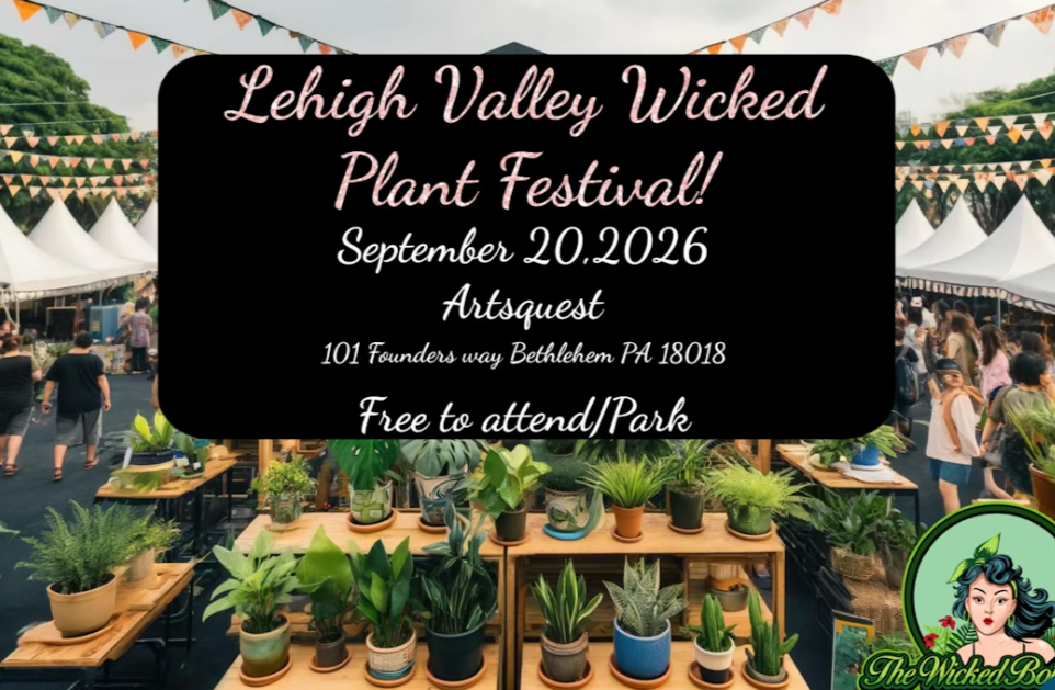Lehigh Valley Wicked Plant Festival